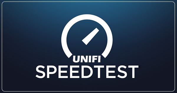 Unifi Speed Test